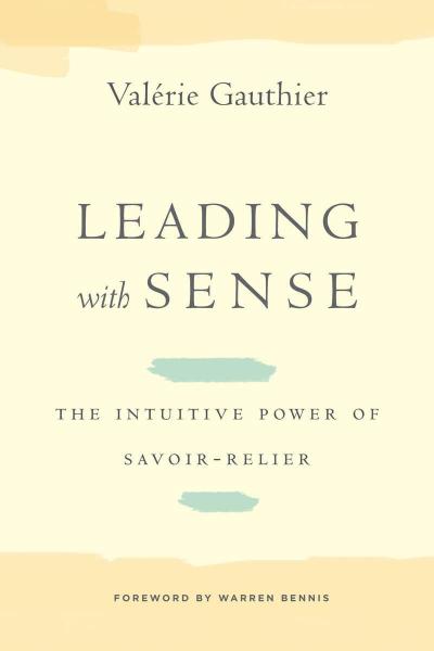 Leading with Sense