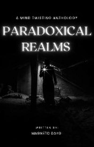 Paradoxical Realms