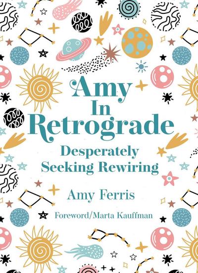 Amy in Retrograde