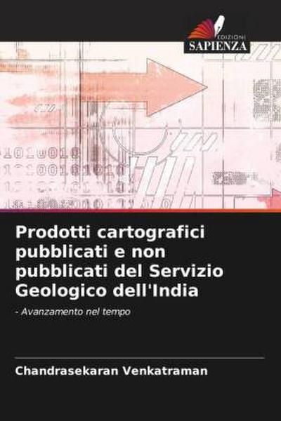 Prodotti cartografici pubblicati e non pubblicati del Servizio Geologico dell’India