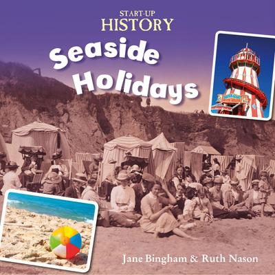 Start-Up History: Seaside Holidays