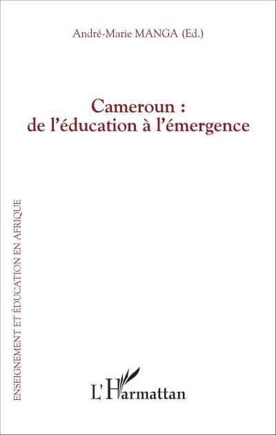 Cameroun : de l’éducation à l’émergence