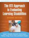 The RTI Approach to Evaluating Learning Disabilities