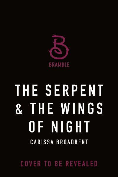 Serpent & the Wings of Night