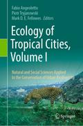 Ecology of Tropical Cities, Volume I