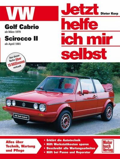 VW Golf Cabrio ab März ’79 / Scirocco II ab April ’81