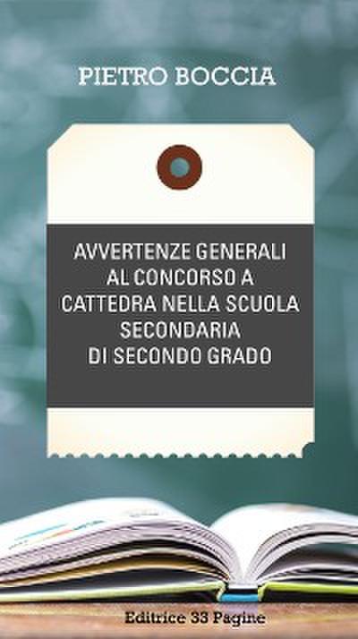 Avvertenze generali al concorso a cattedra nella scuola secondaria di secondo grado