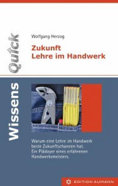 WissensQuick: Zukunft Lehre im Handwerk