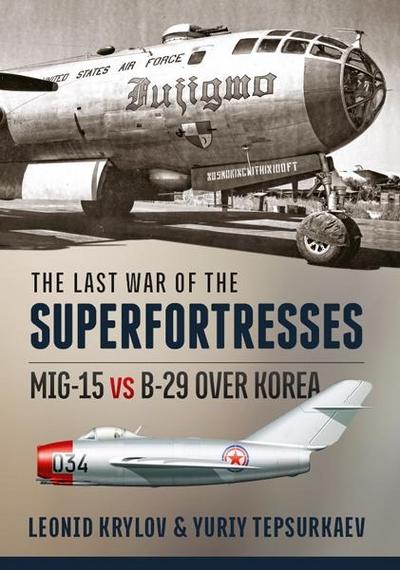 Last War of the Superfortresses