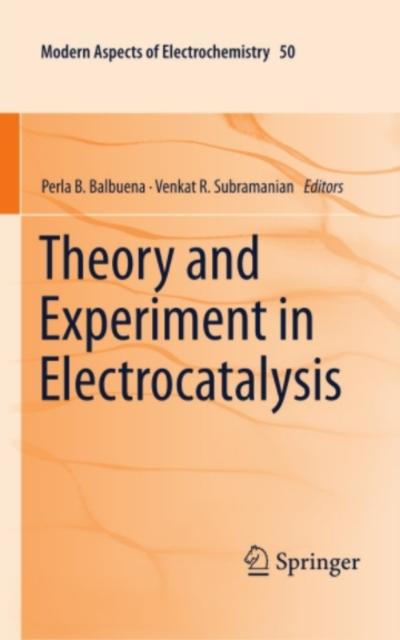 Theory and Experiment in Electrocatalysis