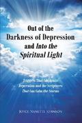Out of the Darkness of Depression and Into the Spiritual Light