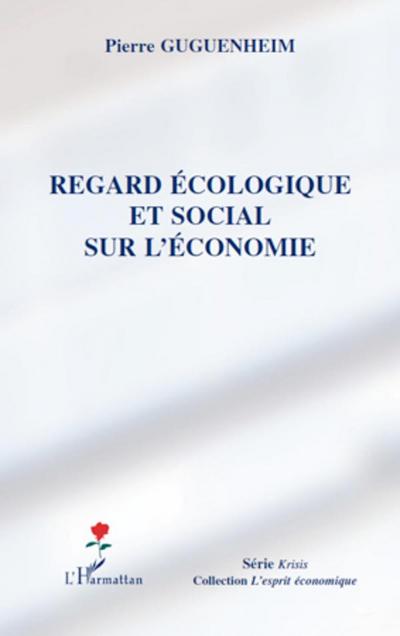 Regard écologique et social sur l’économie