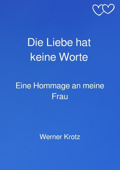 Die Liebe hat keine Worte