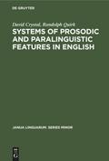 Systems of Prosodic and Paralinguistic Features in English