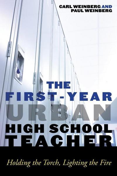 Weinberg, C: First-Year Urban High School Teacher