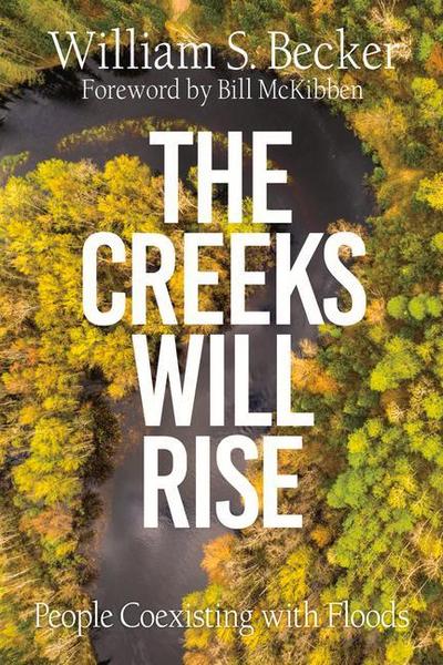 The Creeks Will Rise