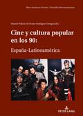 Cine y cultura popular en los 90: España-Latinoamérica