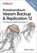 Praxishandbuch Veeam Backup & Replication 12
