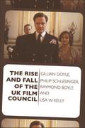 Rise and Fall of the UK Film Council