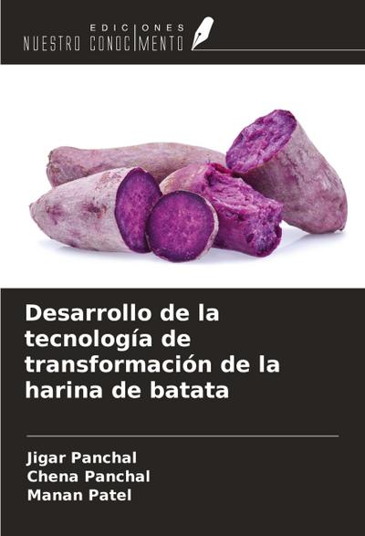 Desarrollo de la tecnología de transformación de la harina de batata