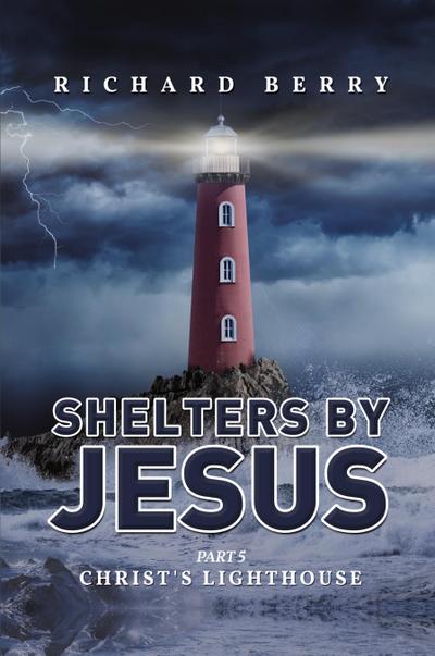 Shelters by Jesus