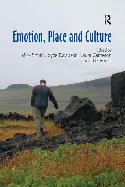 Emotion, Place and Culture
