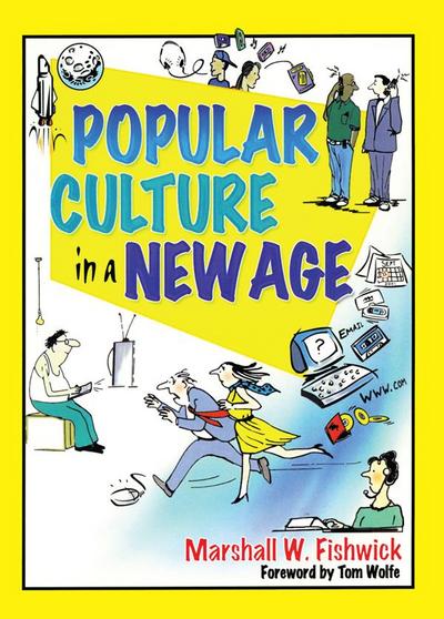 Popular Culture in a New Age