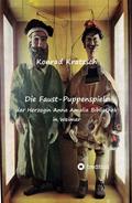 Die Faust-Puppenspiele der Herzogin Anna Amalia Bibliothek in Weimar