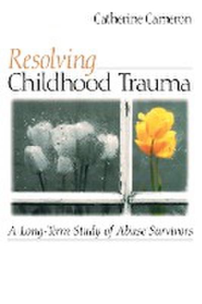Resolving Childhood Trauma