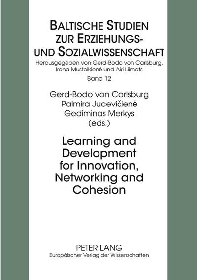 Learning and Development for Innovation, Networking and Cohesion
