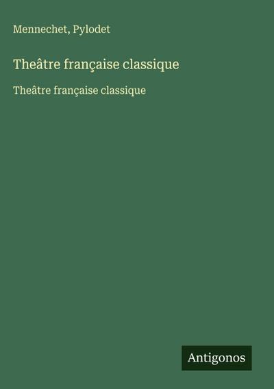 Theâtre française classique