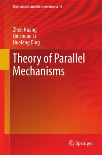 Theory of Parallel Mechanisms