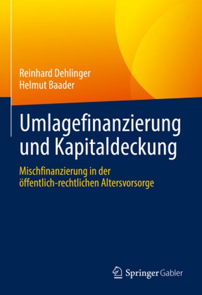 Umlagefinanzierung und Kapitaldeckung