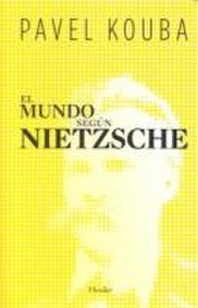 El mundo según Nietzsche