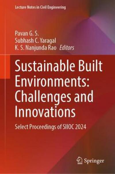 Sustainable Built Environments: Challenges and Innovations