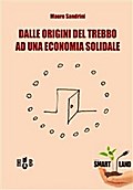 Dall’origine del trebbo ad una economia solidale