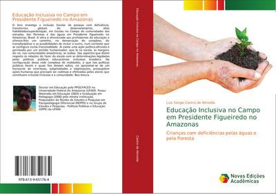 Educação Inclusiva no Campo em Presidente Figueiredo no Amazonas
