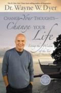 Change Your Thoughts, Change Your Life