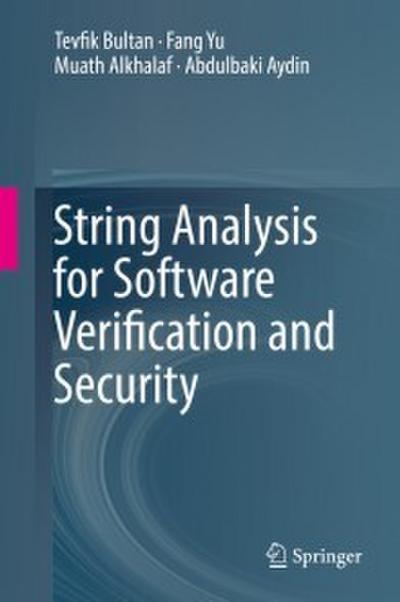 String Analysis for Software Verification and Security