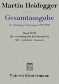 Gesamtausgabe Abt. 2 Vorlesungen Bd. 29/30. Die Grundbegriffe der Metaphysik
