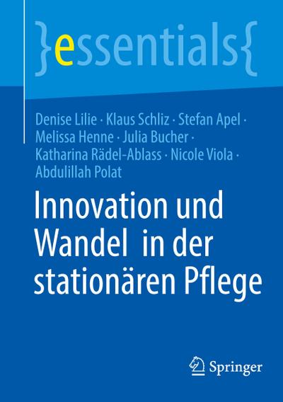 Innovation und Wandel  in der stationären Pflege
