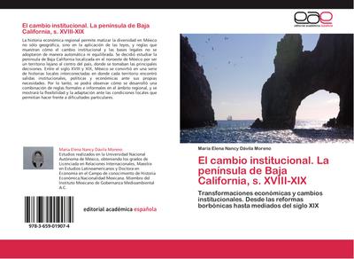 El cambio institucional. La península de Baja California, s. XVIII-XIX