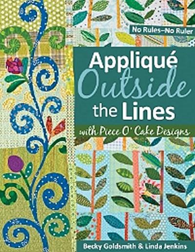 Applique Outside Lines with Piece O’ Cake Designs