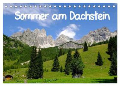 Sommer am Dachstein (Tischkalender 2026 DIN A5 quer), CALVENDO Monatskalender