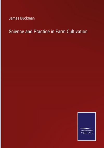 Science and Practice in Farm Cultivation
