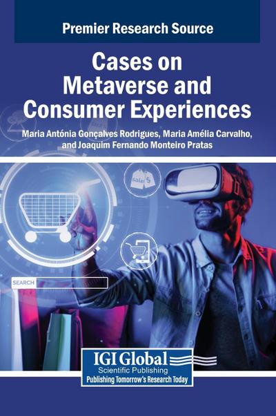 Cases on Metaverse and Consumer Experiences
