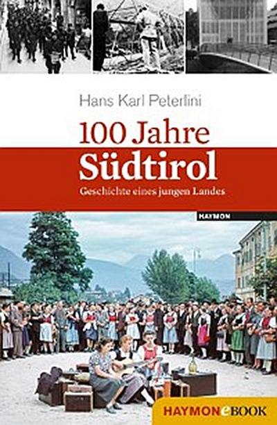 100 Jahre Südtirol