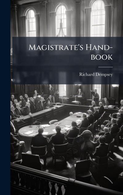 Magistrate’s Hand-book
