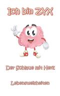 Ich bin ZYX - Der Schlaue mit Herz