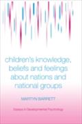 Children’s Knowledge, Beliefs and Feelings about Nations and National Groups